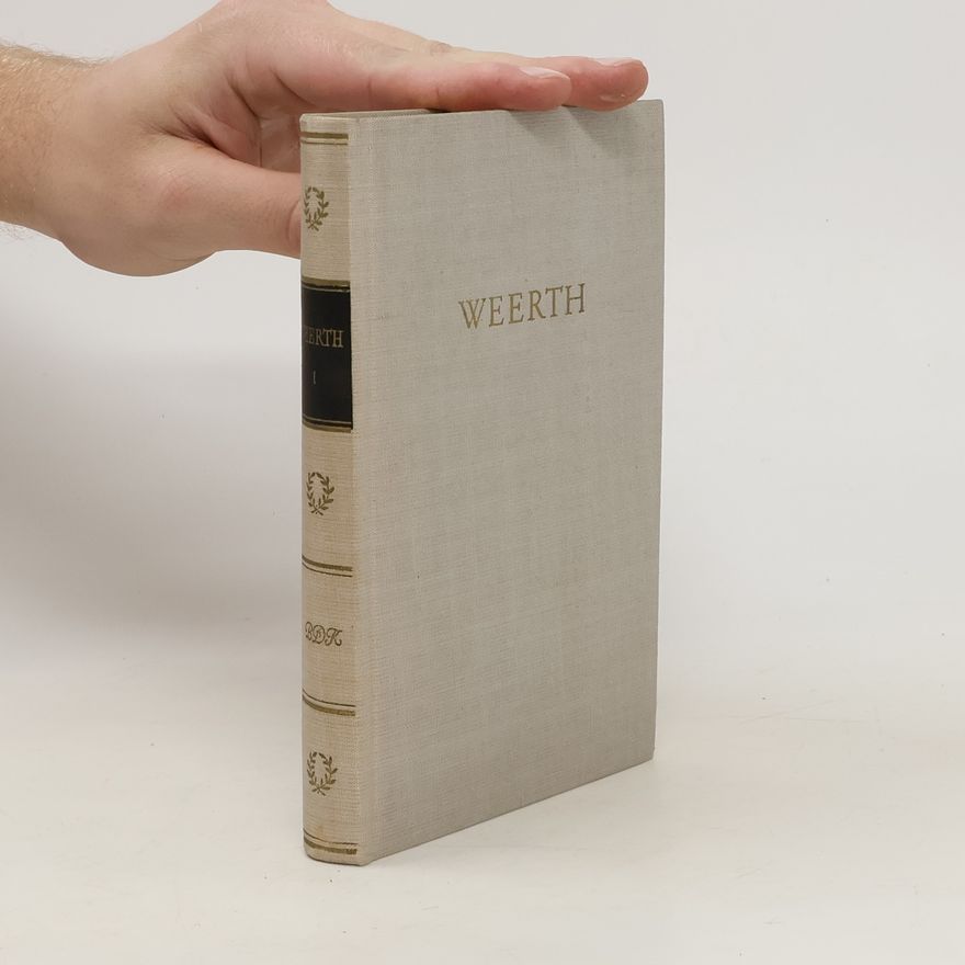 Various authors Weerths Werke. Erster Band. Gedichte. Kleine Prosa 1844-1848