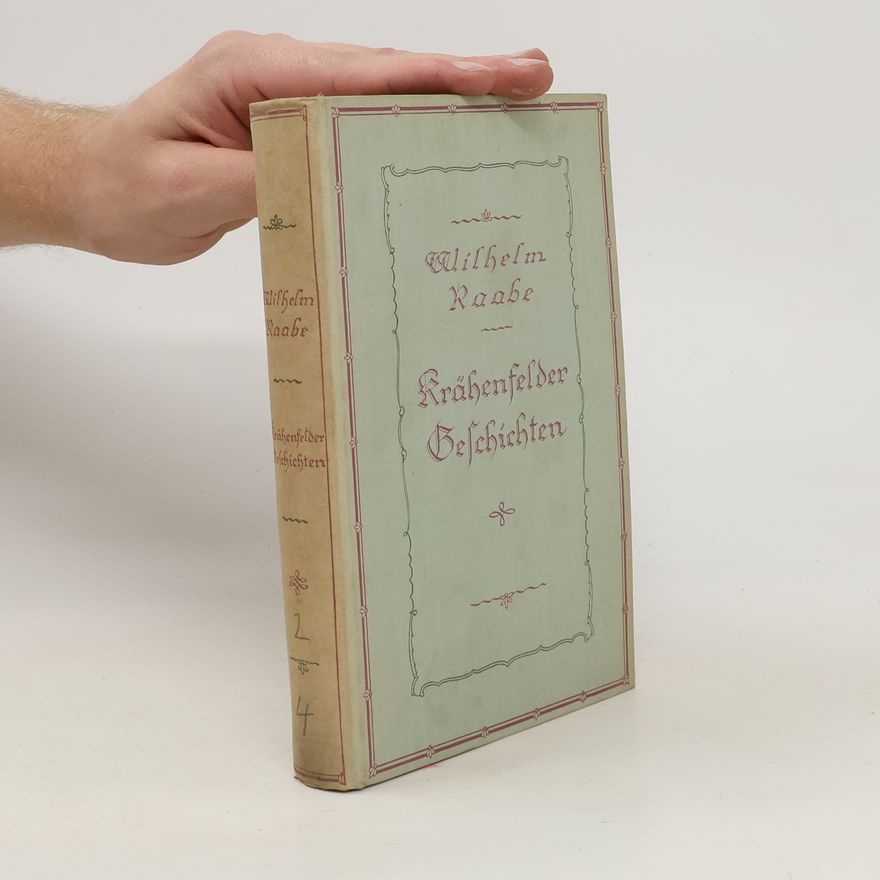 Wilhelm Raabe Krähenfelder Geschichten