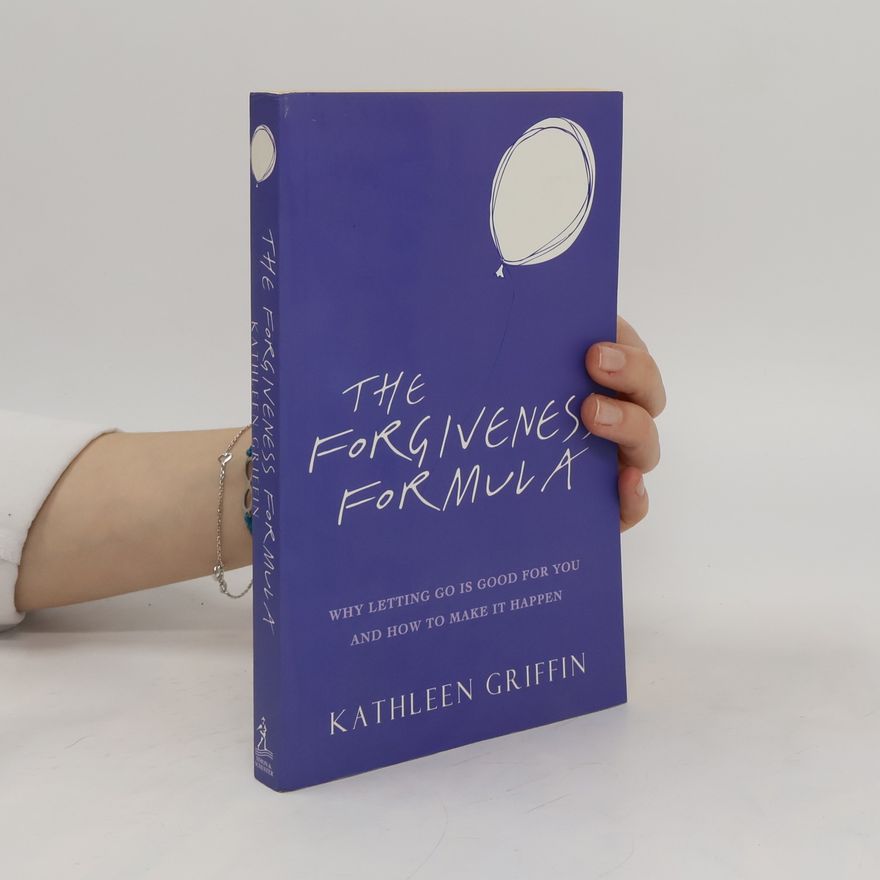Kathleen Griffin The Forgiveness Formula