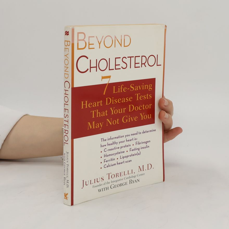 Julius Torelli Beyond Cholesterol.
