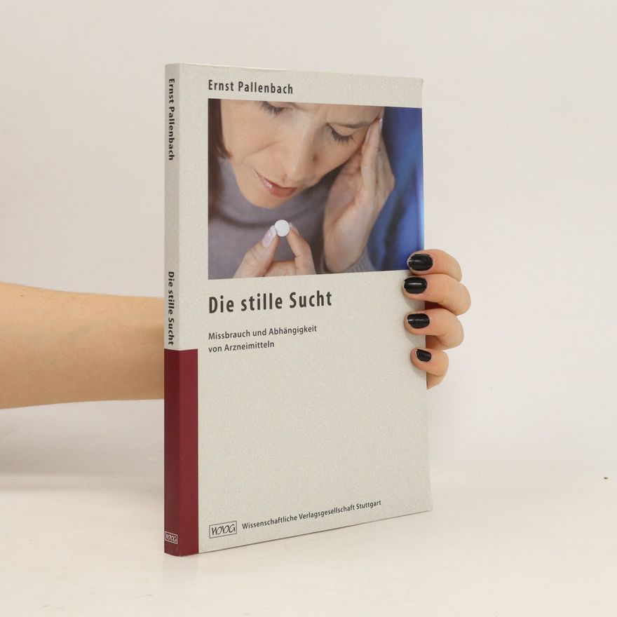 Ernst Pallenbach Die stille Sucht