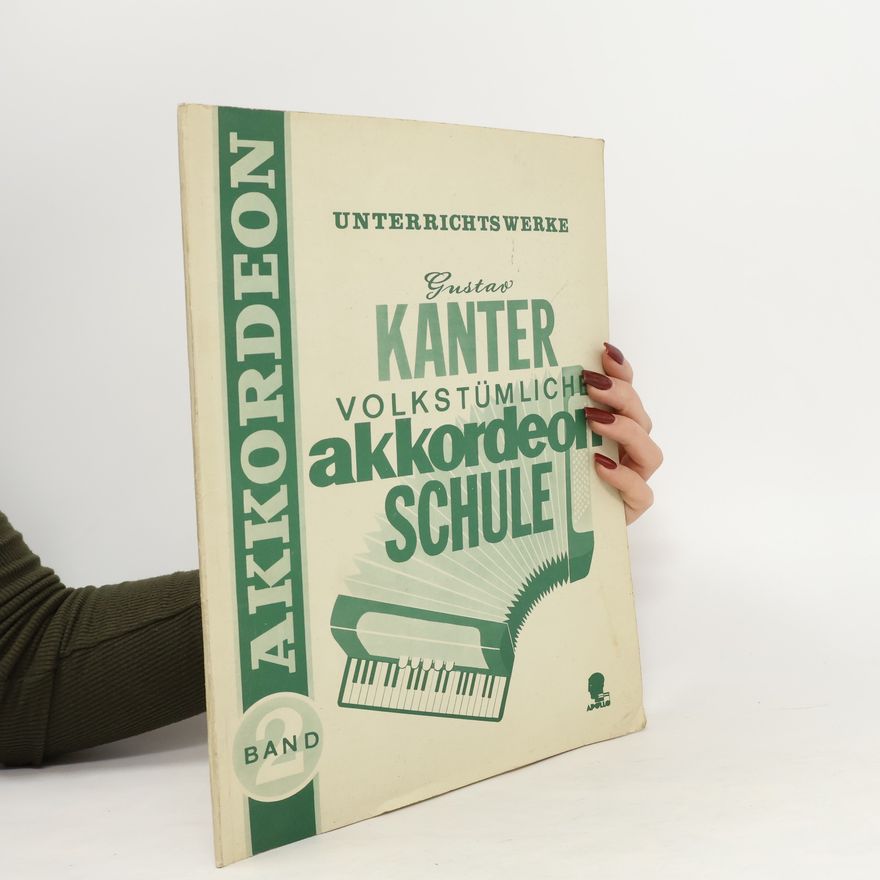 Gustav Kanter Volkstümliche Akkordeonschule 2