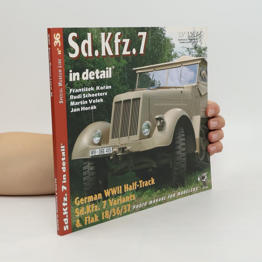 Various authors Sd.Kfz. 7 in Detail