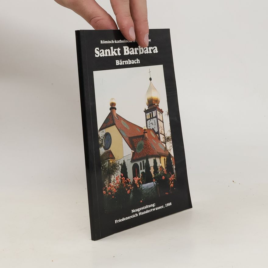 Kolektiv autorů Römisch-katholische Pfarrkirche Sankt Barbara