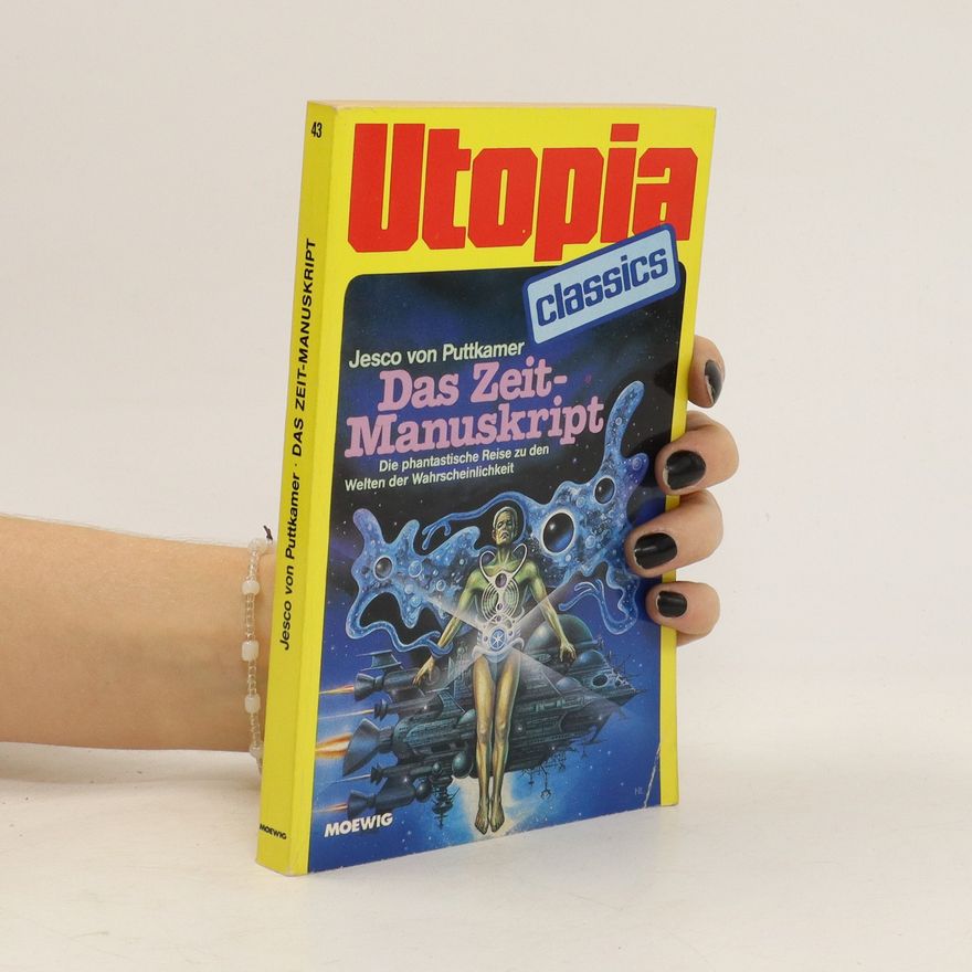 Jesco von Puttkamer Utopia Classics 43. Das Zeit-Manuskript