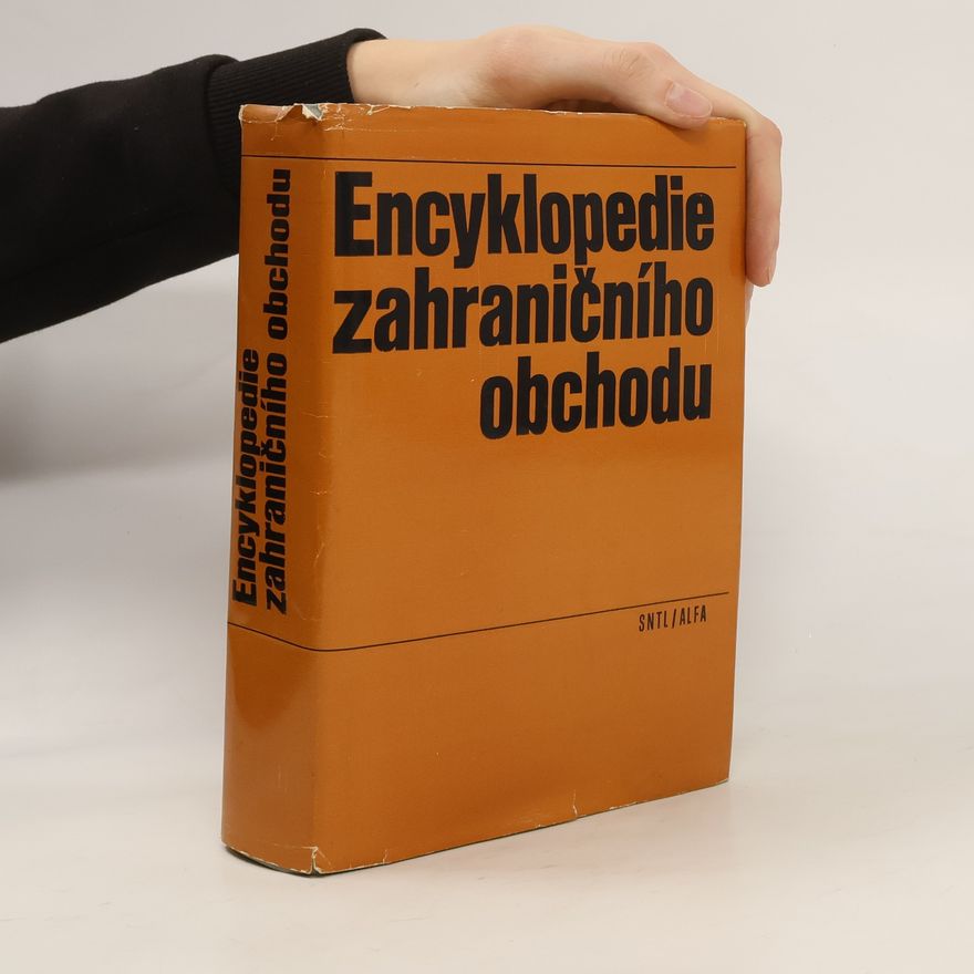 Kolektív autorov Encyklopedie zahraničního obchodu