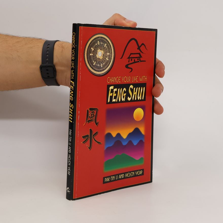 Helen Yeap Change your life with Feng Shui