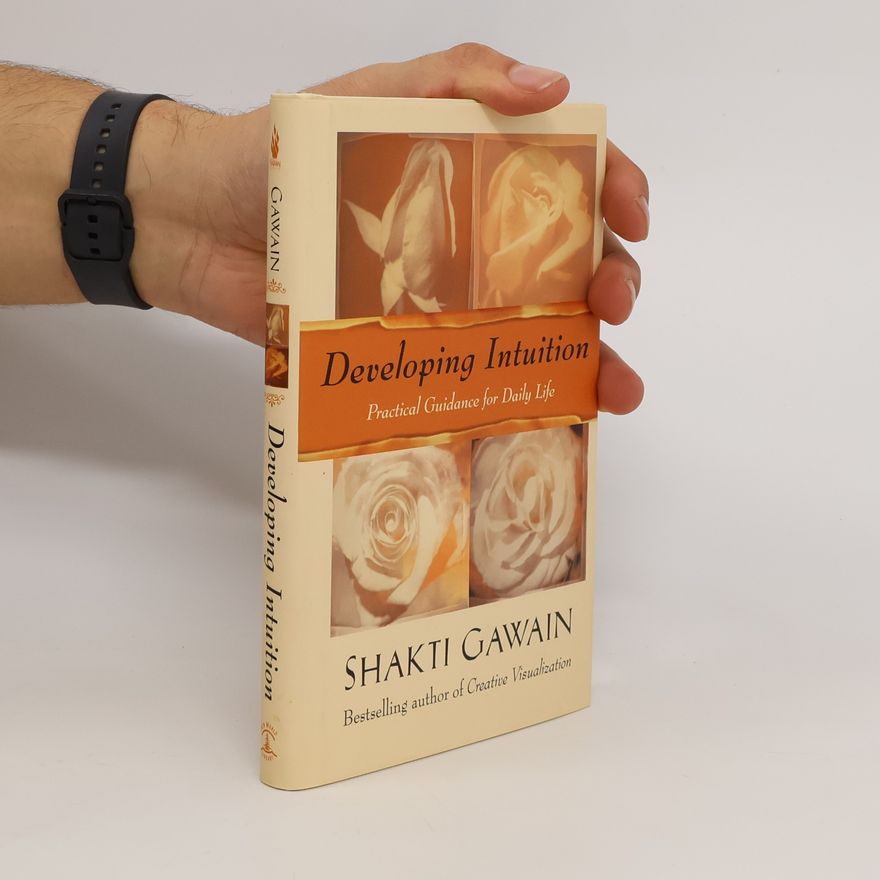 Shakti Gawain Developing Intuition