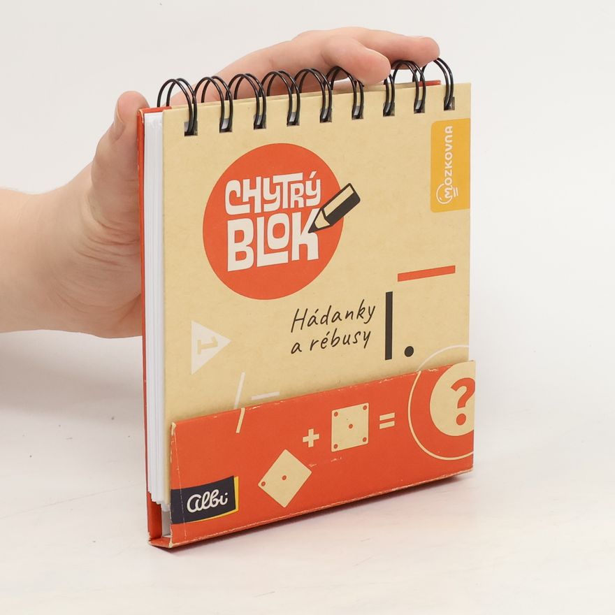 Autorenkollektiv Chytrý blok - Hádanky a rébusy