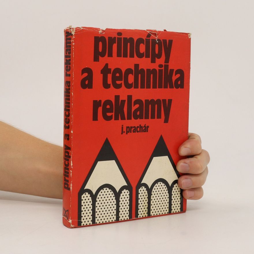 Juraj Prachár Princípy a technika reklamy