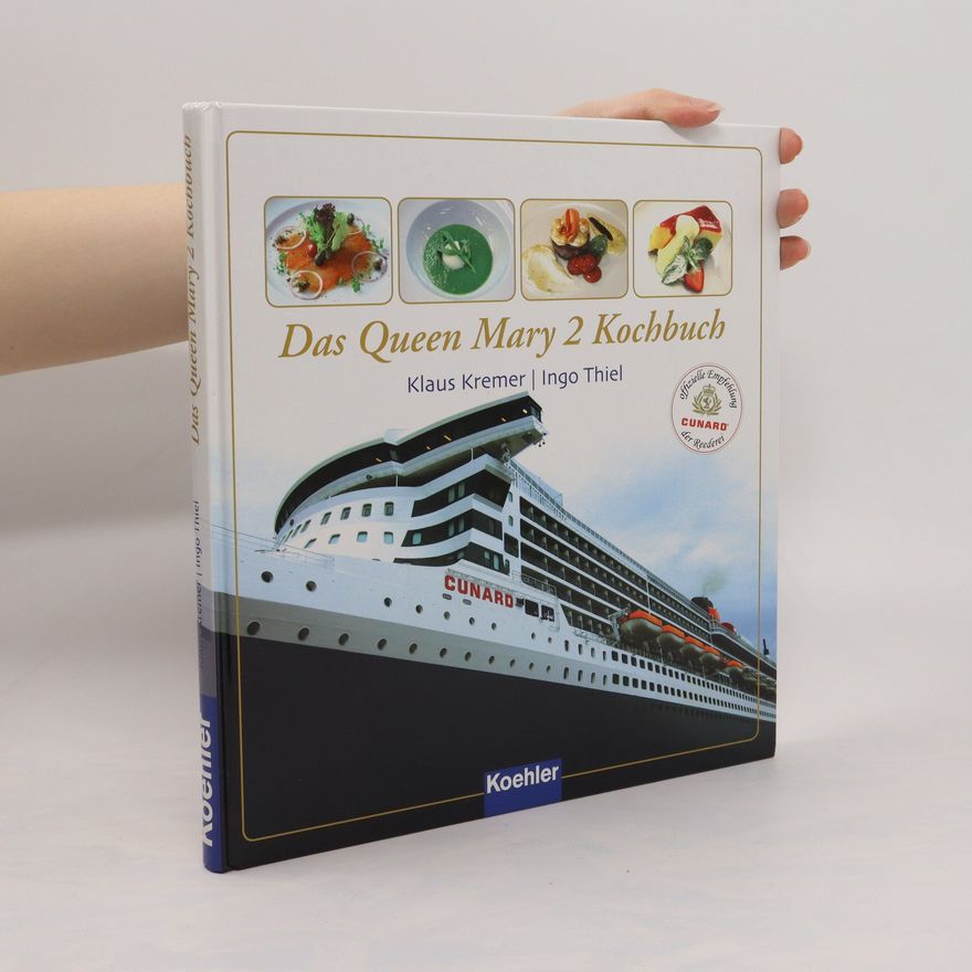 Klaus Kremer Das Queen Mary 2 Kochbuch