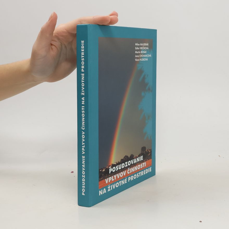 Autorenkollektiv Posudzovanie vplyvov činností na životné prostredie