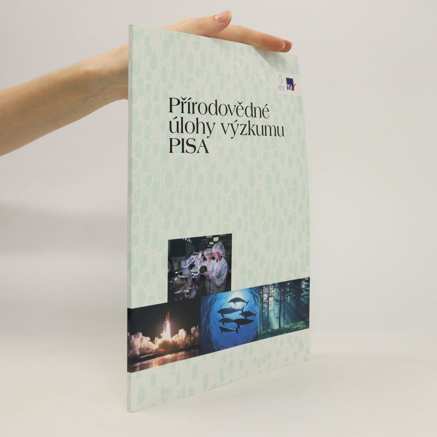 Michaela Frýzková Přírodovědné úlohy výzkumu PISA