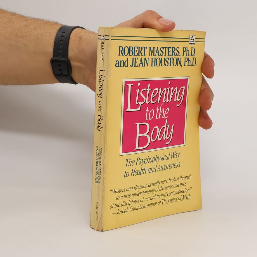 Jean Houston Listening to the Body