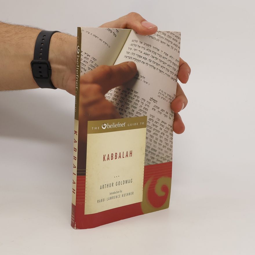 Goldwag Arthur The Beliefnet Guide to Kabbalah