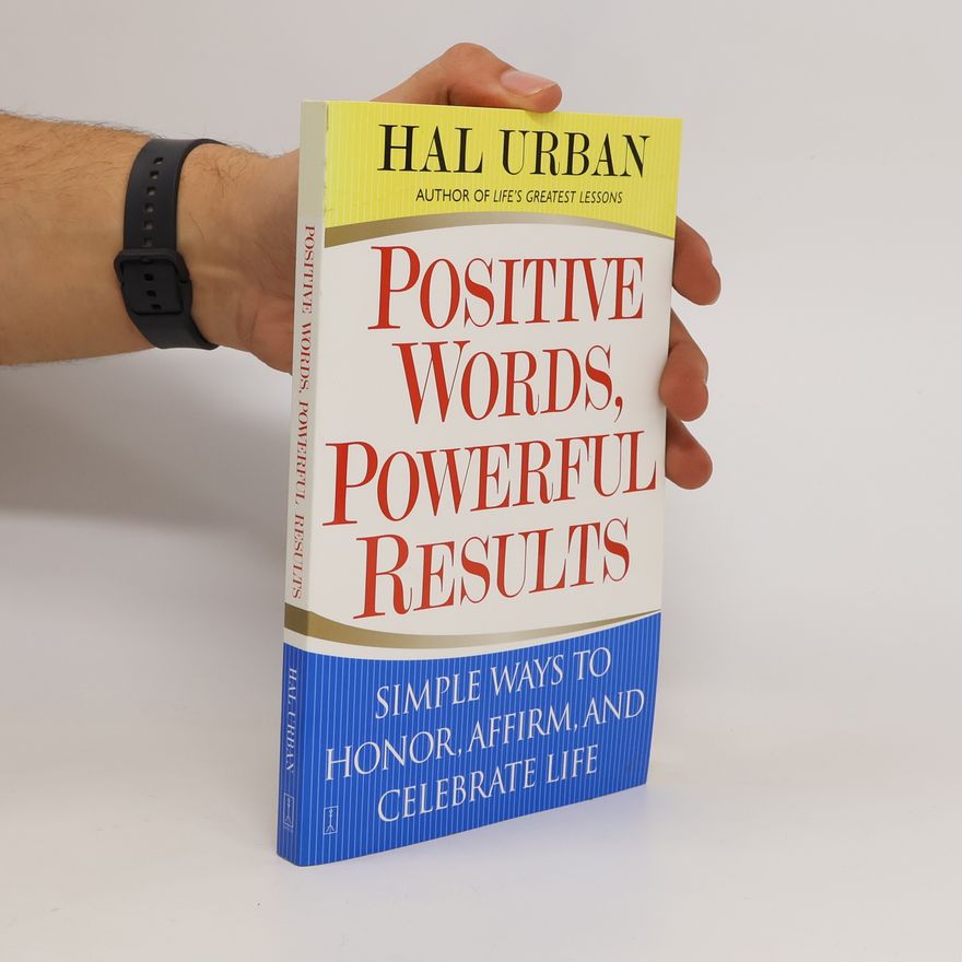 Hal Urban Positive Words, Powerful Results