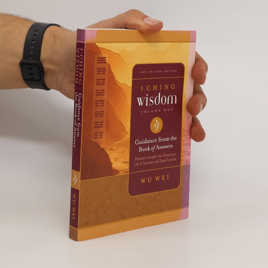Wei Wu I Ching Wisdom