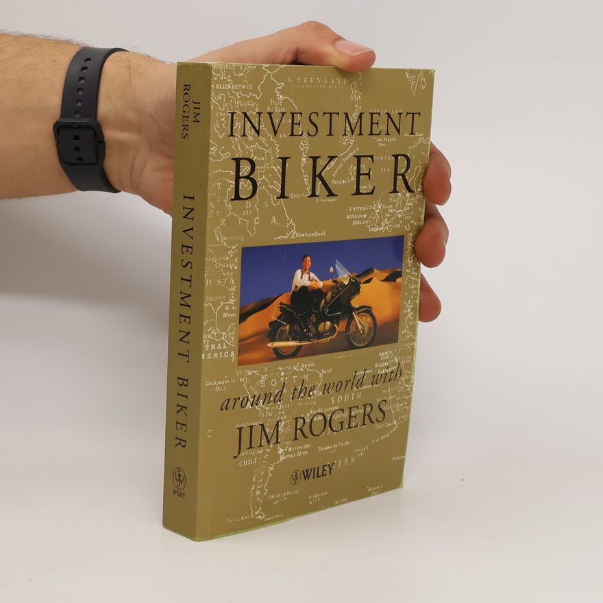 Jim Rogers Investment Biker