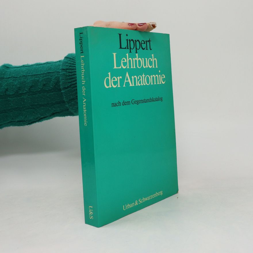 Herbert Lippert Lehrbuch der Anatomie nach dem Gegenstandskatalog