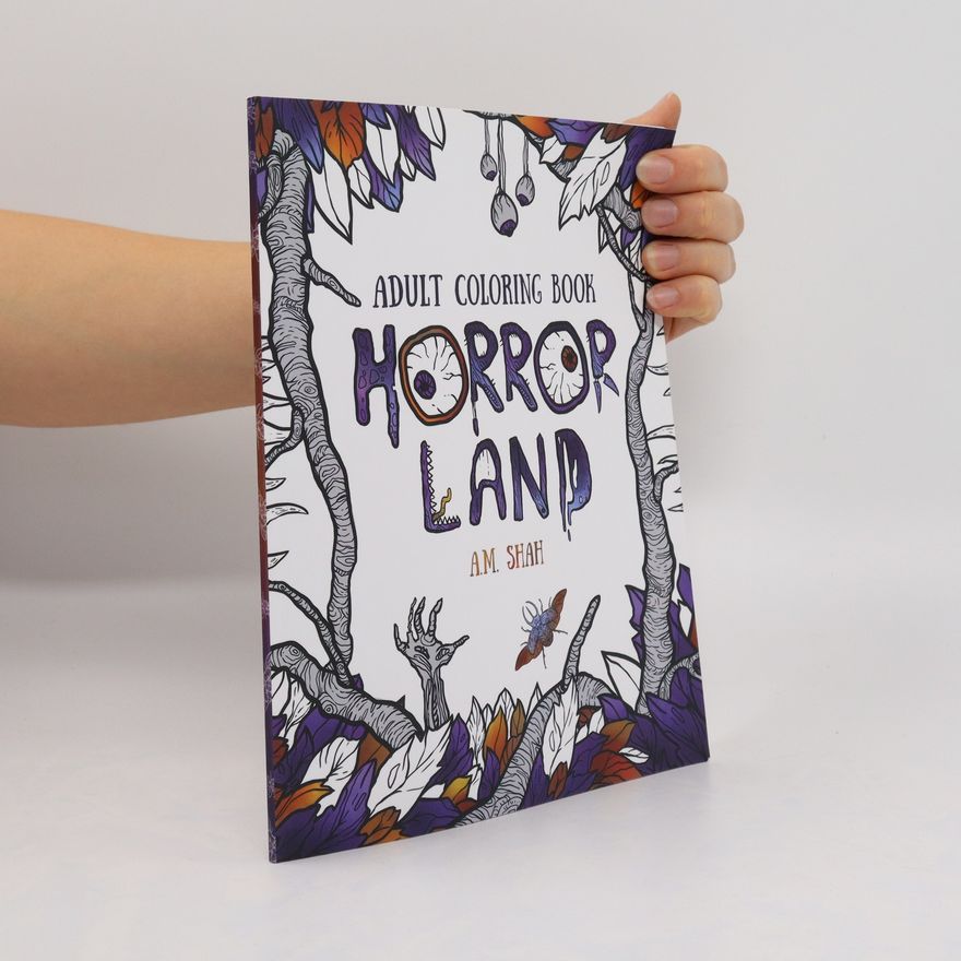 A. M. Shah Adult Coloring Book: Horror Land