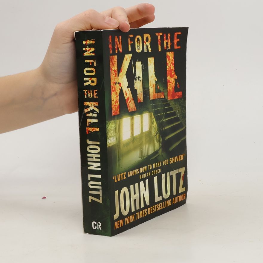 John Lutz In for the Kill