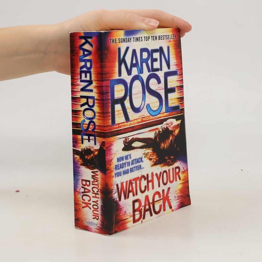 Karen Rose Watch Your Back (The Baltimore Series Book 4)