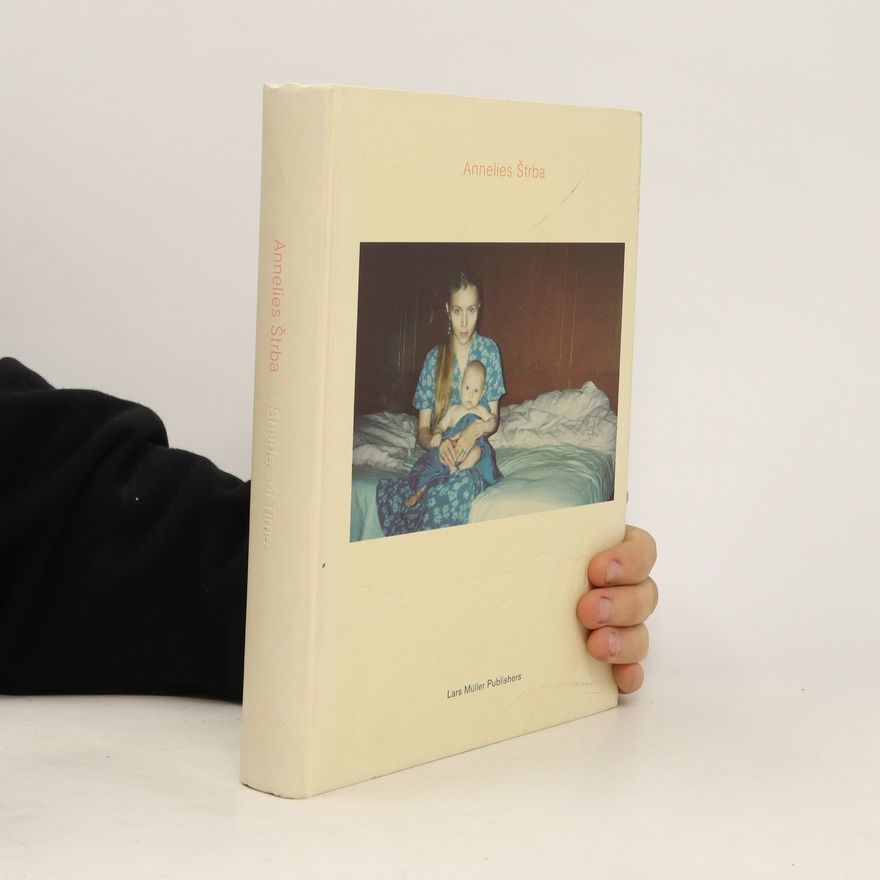 Annelies S. trba Shades of time