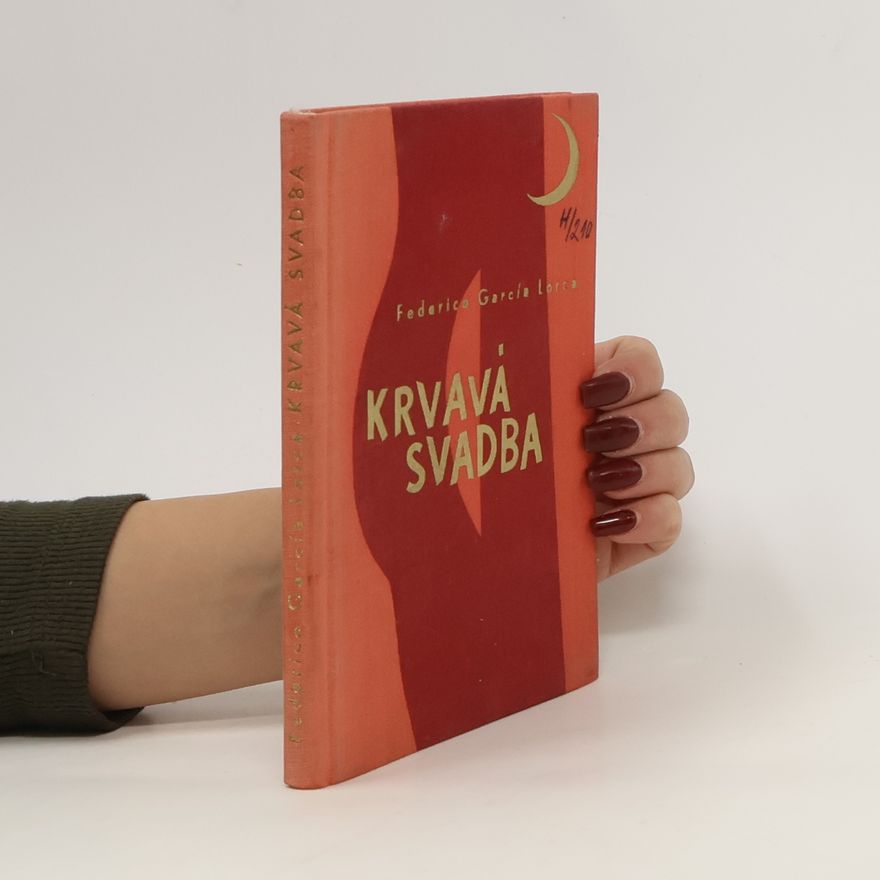 Federico García Lorca Krvavá svadba