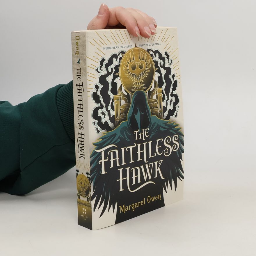 Margaret Owen The Faithless Hawk