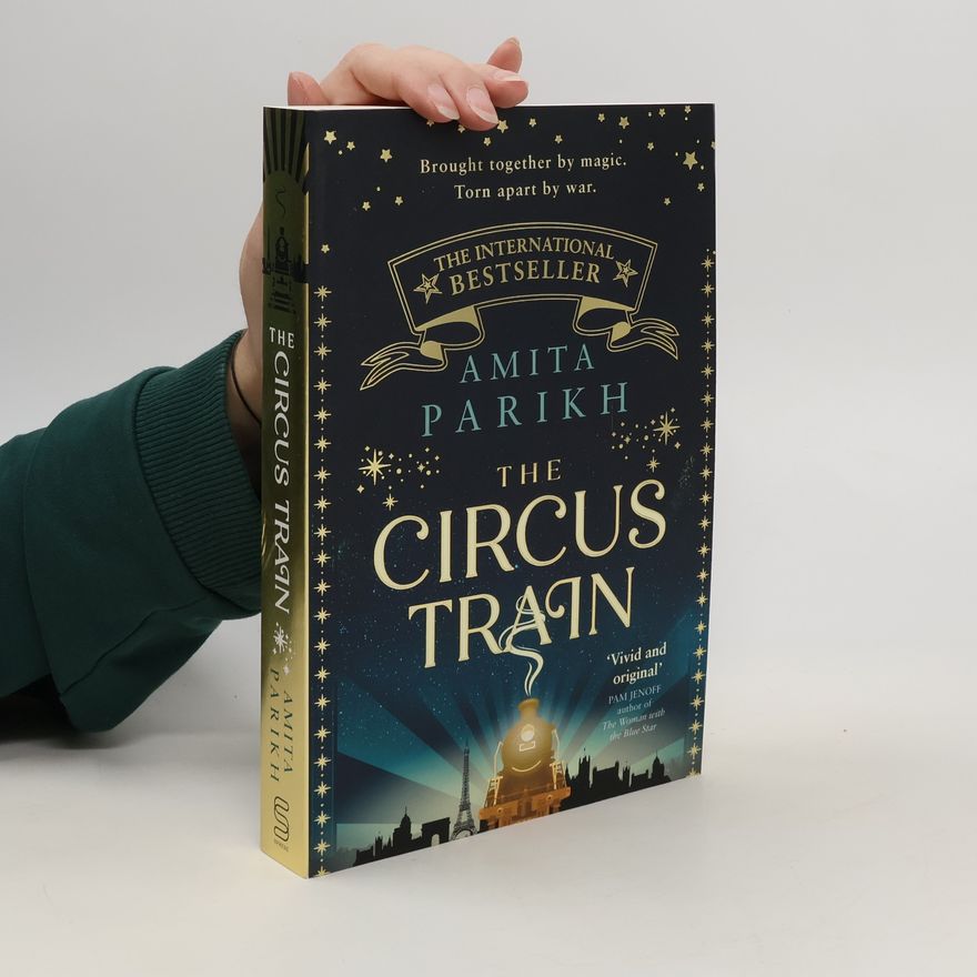 Amita Parikh The Circus Train
