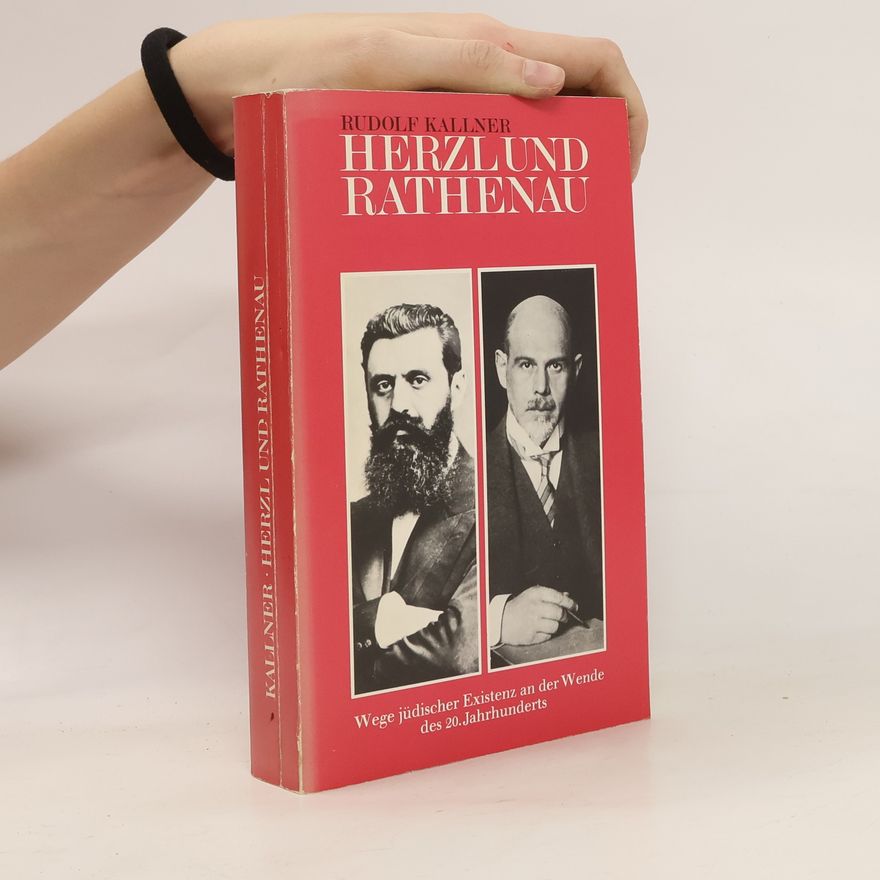 Rudolf Kallner Herzl und Rathenau