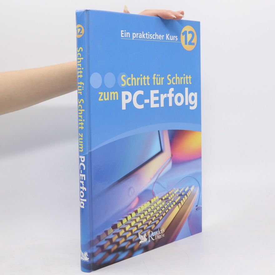 Kolektiv autorů Schritt für Schritt zum PC-Erfolg