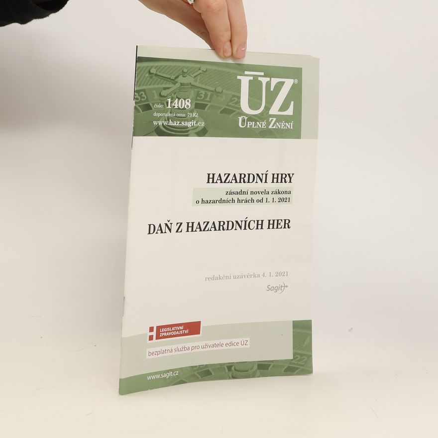 Autorenkollektiv Hazardní hry : zásadní novela zákona o hazardních hrách od 1.1.2021 ; Daň z hazardních her : redakční uzávěrka 4.1.2021 Daň z hazardních her Daň z hazardních her