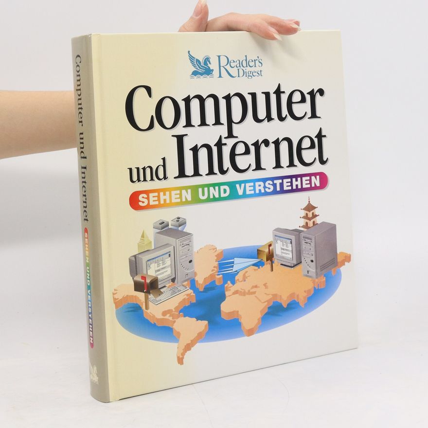 Kolektiv autorů Computer und Internet. Sehen und verstehen