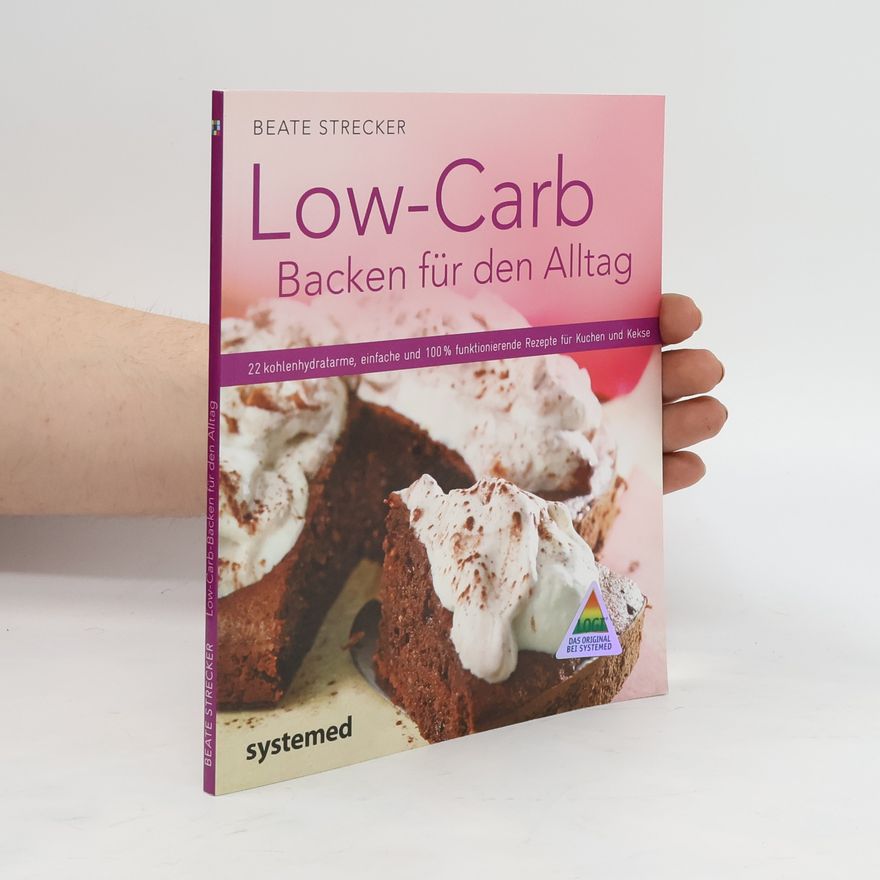 Beate Strecker Low-Carb-Backen für den Alltag