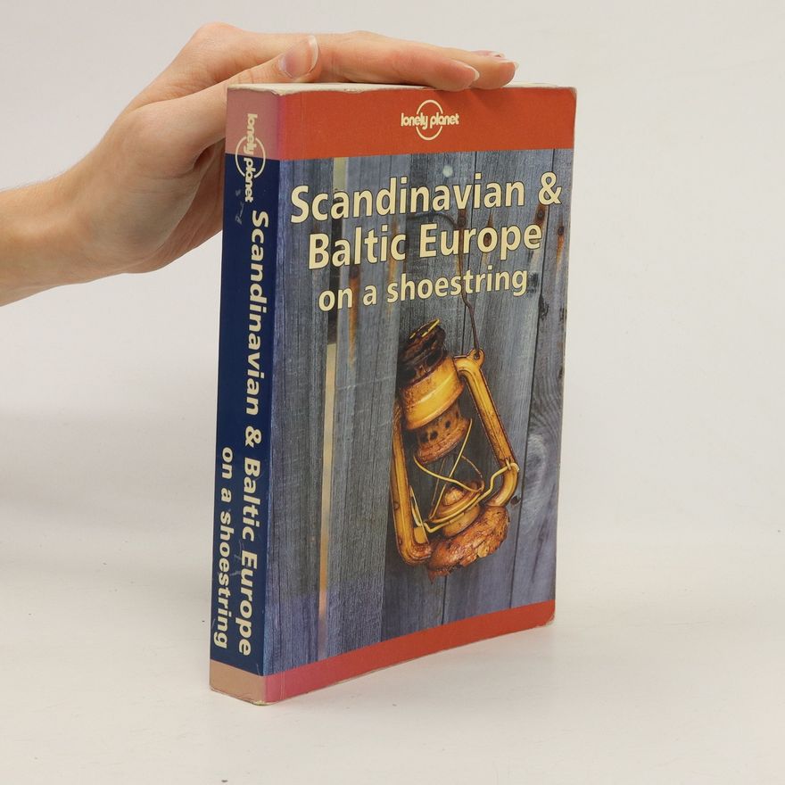 Autorenkollektiv Scandinavian & Baltic Europe : on a shoestring