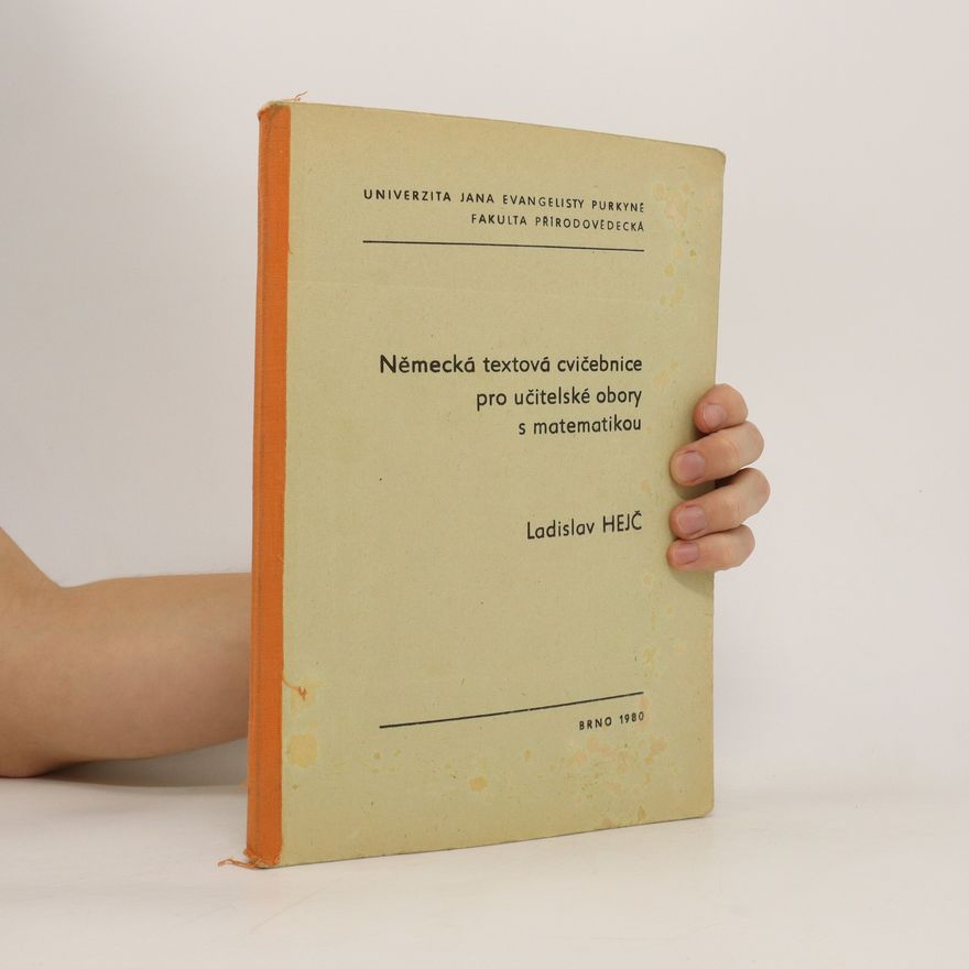 Ladislav Hejč Německá textová cvičebnice pro učitelské obory s matematikou