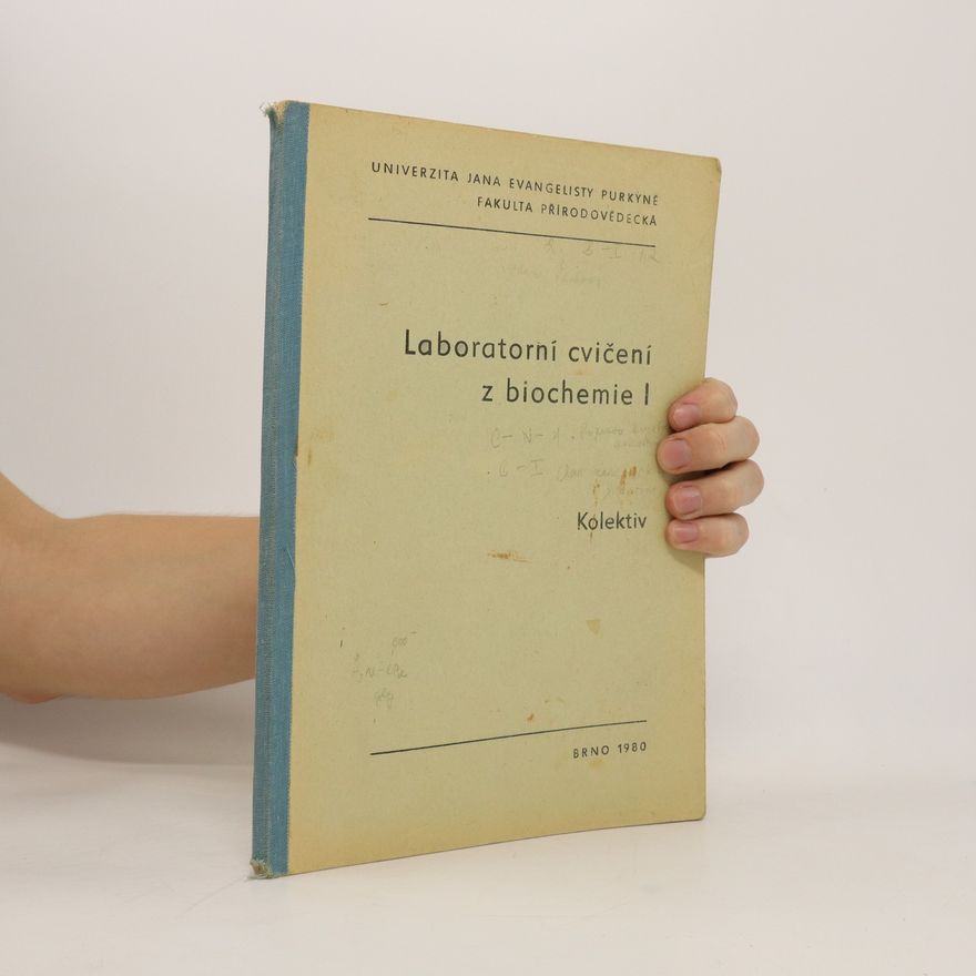 Kolektiv autorů Laboratorní cvičení z biochemie I