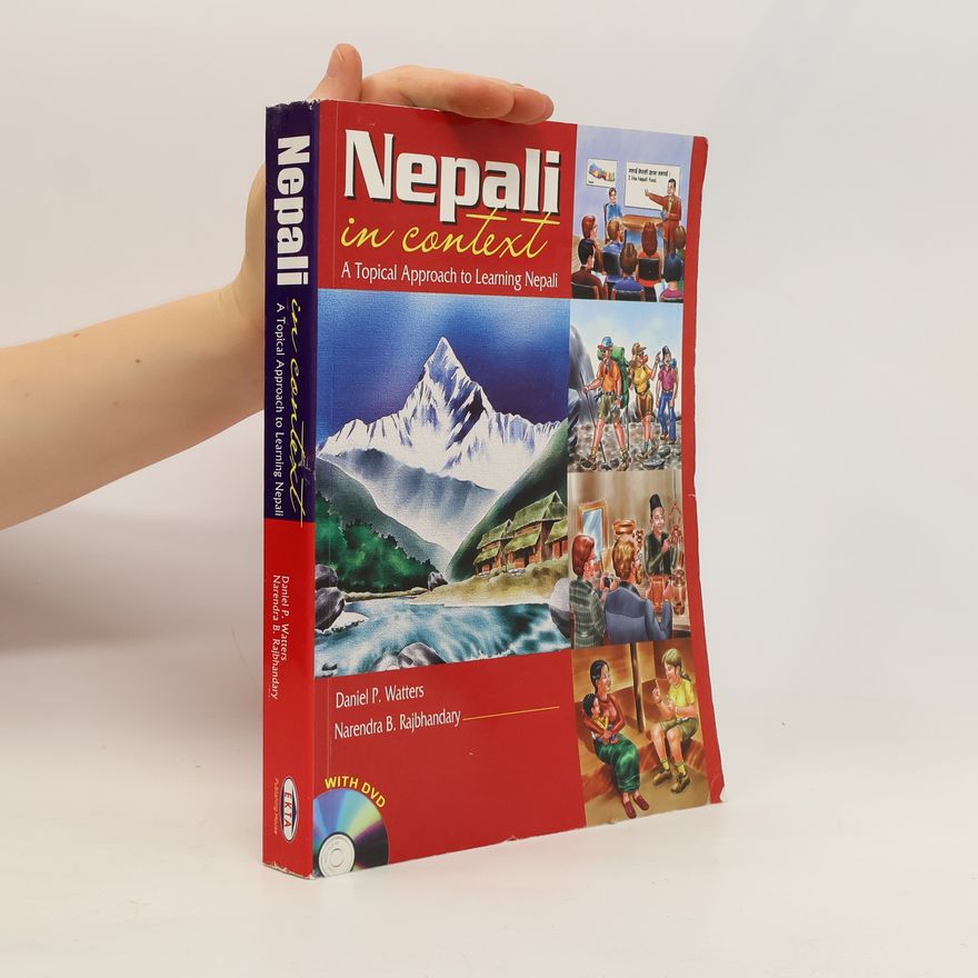 Daniel P. Watters Nepali in context. A Topical Approach to Learning Nepali