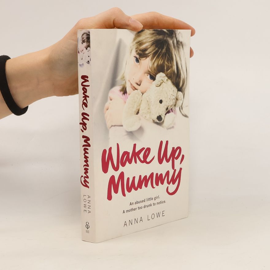 Anna Lowe Wake Up, Mummy