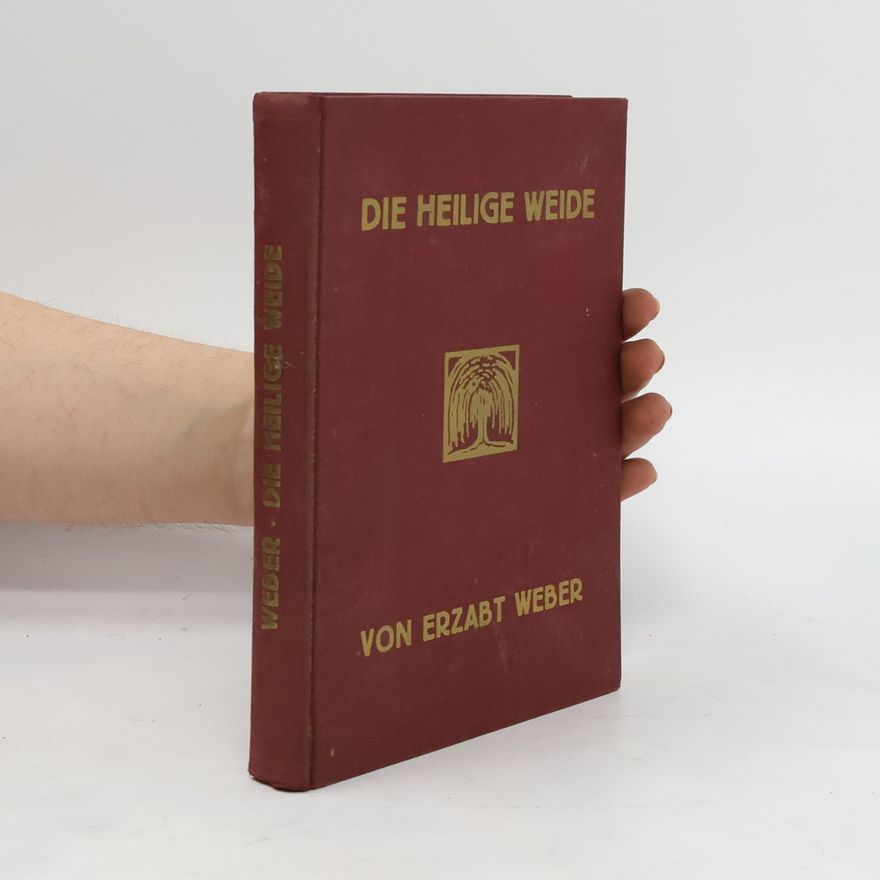 Norbert Weber Die Heilige Weide