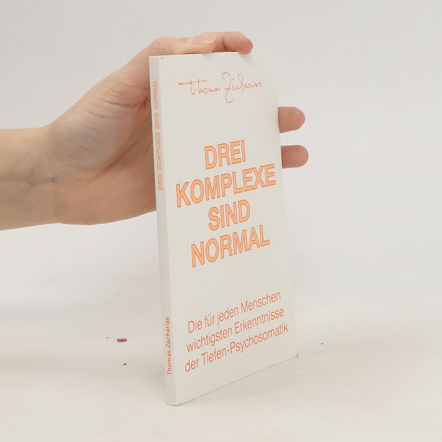 Thomas Zacharias Drei Komplexe sind normal