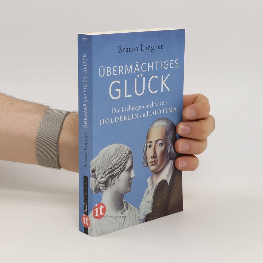 Beatrix Langner »Übermächtiges Glück«