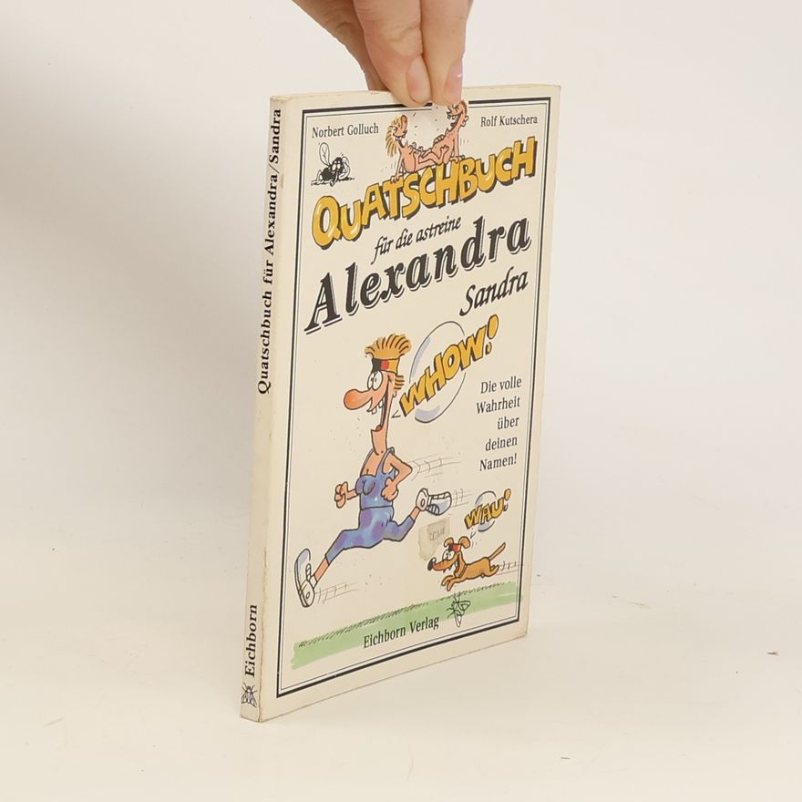 Norbert Golluch Quatschbuch für die astreine Alexandra, Sandra