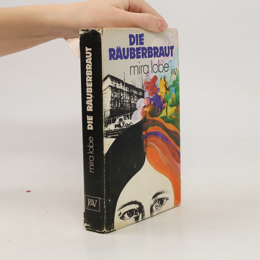 Mira Lobe Die Räuberbraut