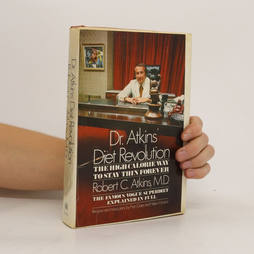Robert Atkins Dr. Atkins' Diet Revolution