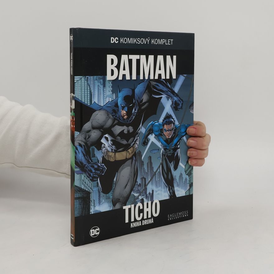 Autorenkollektiv Batman. Ticho. 2. kniha