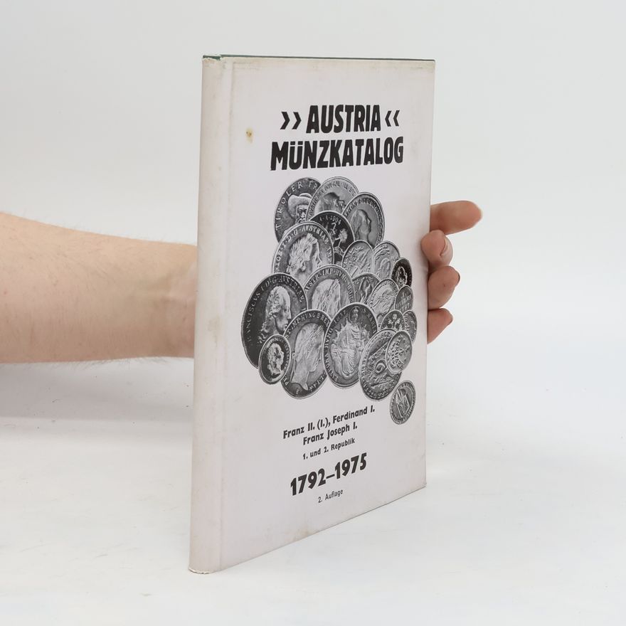 Autorenkollektiv Austria Münzkatalog 1792-1975