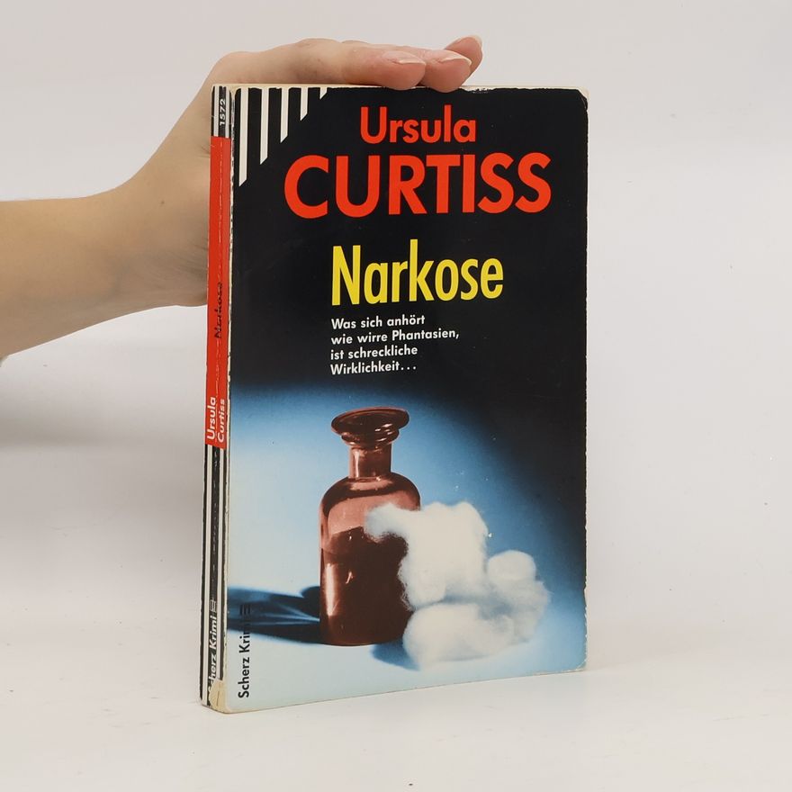 Ursula Curtiss Narkose