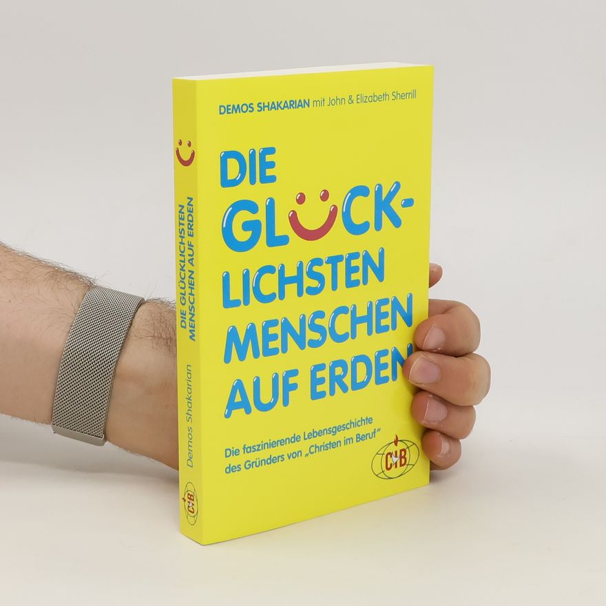 Demos Shakarian Die glücklichsten Menschen auf Erden